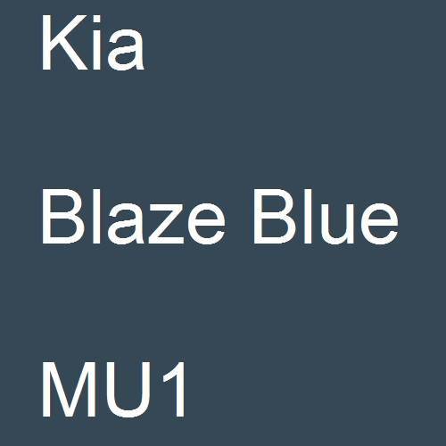 Kia, Blaze Blue, MU1.